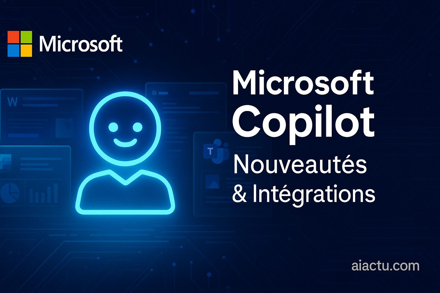 Lire la suite à propos de l’article Microsoft Copilot : nouveautés et intégrations à connaître