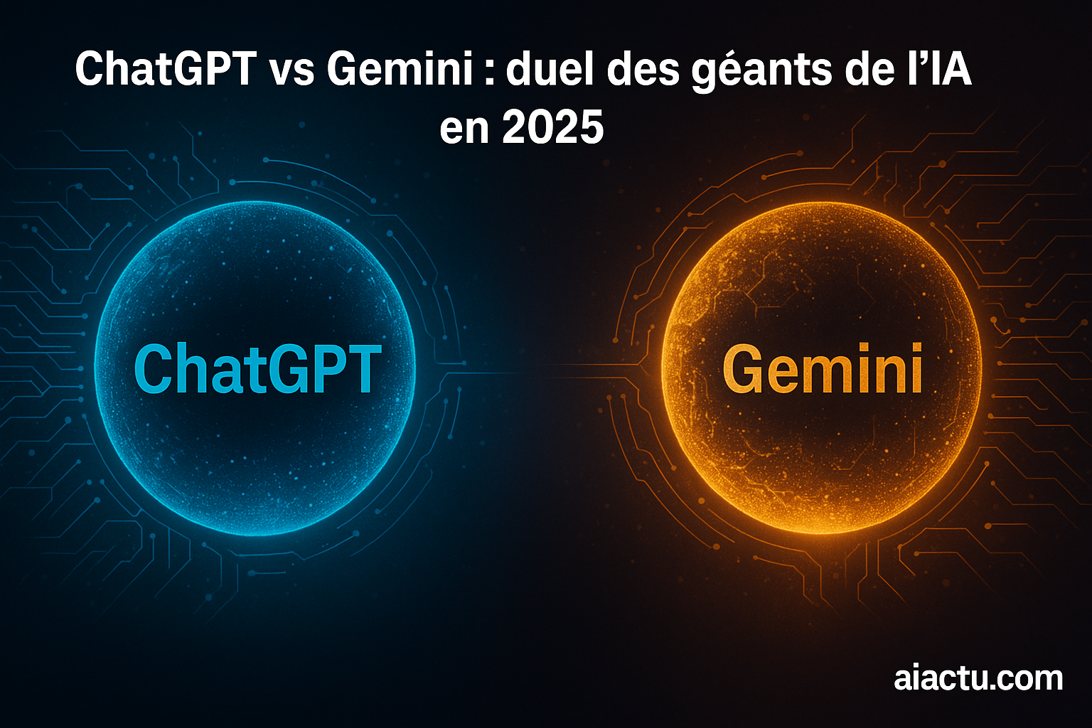 Lire la suite à propos de l’article ChatGPT vs Gemini : duel des géants de l’IA en 2025